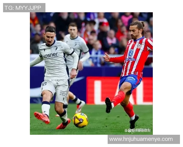 马竞主场迎战加的斯期待全取三分争夺西甲冠军荣耀